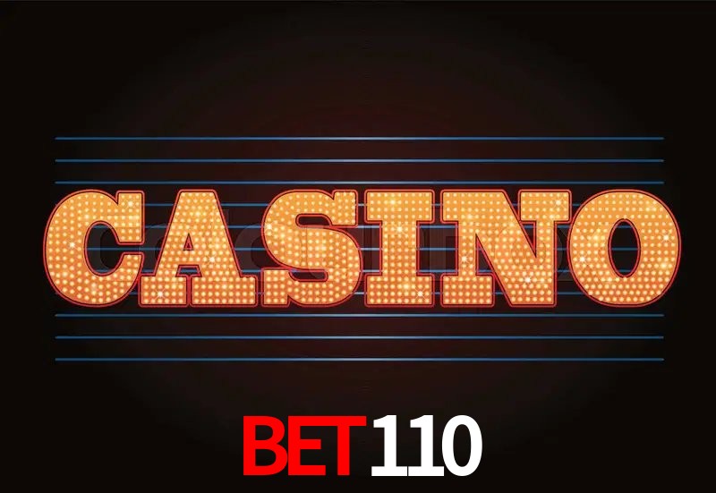 Casino VIP bet110